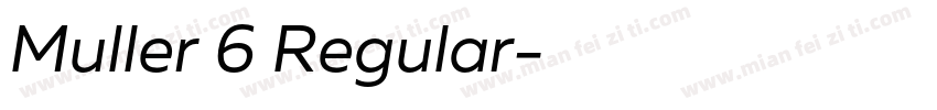 Muller 6 Regular字体转换